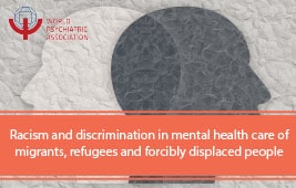 Racism and discrimination in mental health care of migrants, refugees and forcibly displaced people